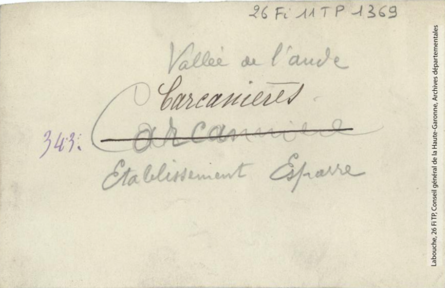 Vallée de l'Aude. 343. Carcanières : établissement Esparre. - Toulouse : maison Labouche frères, [entre 1900 et 1940]. - Photographie (1900/1940) - verso